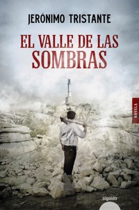 El valle de las sombras - Jeronimo Tristante - ebook