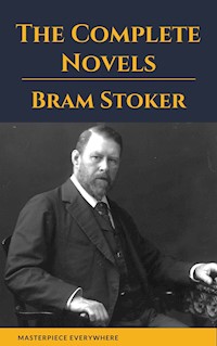 Bram Stoker: The Complete Novels - Stoker Bram - ebook