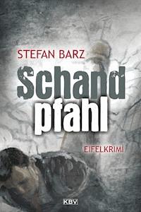 Schandpfahl - Stefan Barz - ebook