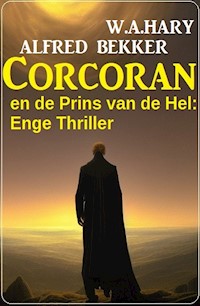 Corcoran en de Prins van de Hel: Enge Thriller - Alfred Bekker - ebook