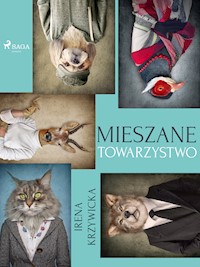Mieszane towarzystwo - Irena Krzywicka - ebook + audiobook