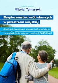 Bezpieczeństwo osób starszych w przestrzeni miejskiej - Tomaszyk Mikołaj - książka