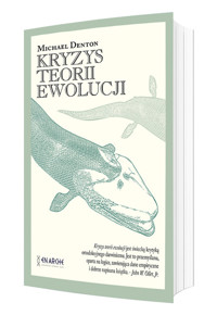 Kryzys teorii ewolucji - Denton Michael   - książka