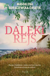 Daleki rejs - Magdalena Buraczewska-Świątek - ebook + audiobook + książka
