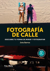 Fotografía de calle - Jota Barros - ebook