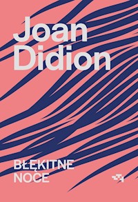 Błękitne noce - Didion Joan - ebook + książka