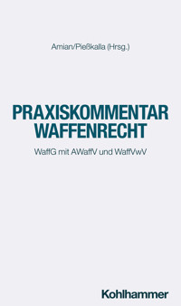 Praxiskommentar Waffenrecht - Kai König - ebook