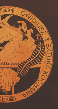 Sztuka kochania - Owidiusz Owidiusz - ebook + audiobook + książka