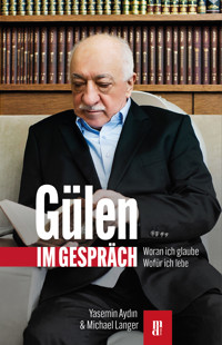 Gülen im Gespräch - Yasemin Aydin - ebook