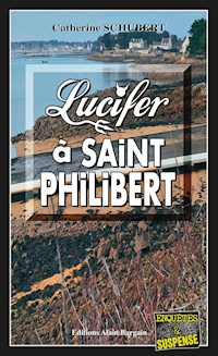 Lucifer à Saint-Philibert - Catherine Schubert - ebook
