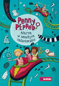 Penny Pepper Tom 2 Alarm w wesołym miasteczku - Rylance lrike, Hansch Lisa - książka
