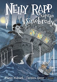 Nelly Rapp i kapitan Sinobrody - Widmark Martin, Alvner Christina - książka