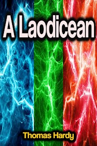 A Laodicean - Thomas Hardy - ebook