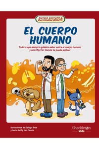 El cuerpo humano - Big Van Ciencia - ebook