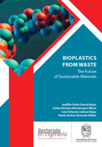 Bioplastics from Waste - Jeniffer Paola Gracia Rojas - ebook
