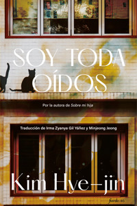 Soy toda oídos - Hye-jin Kim - ebook