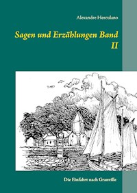 Sagen und Erzählungen Band II - Alexandre Herculano - ebook
