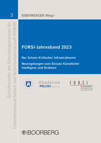 FORSI-Jahresband 2023 Der Schutz Kritischer Infrastrukturen (KRITIS) -  - ebook