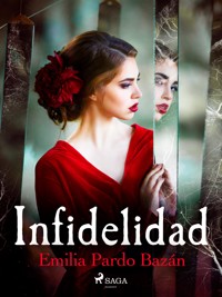 Infidelidad - Émilia Pardo Bazan - ebook