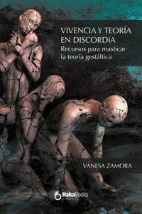 Vivencia y teoría en discordia - Vanesa Zamora - ebook