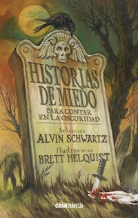 Historias de miedo para contar en la oscuridad 1 - Alvin Schwartz - ebook