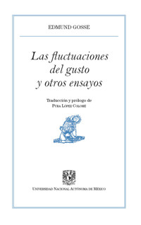 Las fluctuaciones del gusto y otros ensayos - Edmund Gosse - ebook