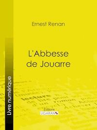 L'Abbesse de Jouarre - Joseph Ernest Renan - ebook