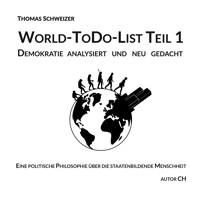 World-ToDo-List Teil 1 - Thomas Schweizer - ebook
