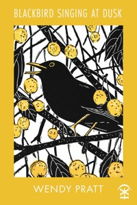 Blackbird Singing at Dusk - Wendy Pratt - ebook