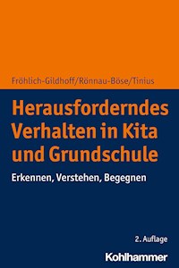 Herausforderndes Verhalten in Kita und Grundschule - Klaus Fröhlich-Gildhoff - ebook
