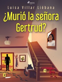 ¿Murió la señora Gertrud? - Luisa Villar Liébana - ebook