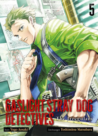 Gaslight Stray Dog Detectives - Band 5 - Yugo Aosaki - ebook