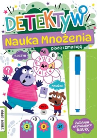 Detektyw. Nauka mnożenia. Piszę i zmazuję - zbiorowa praca - książka