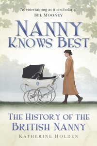 Nanny Knows Best - Katherine Holden - ebook