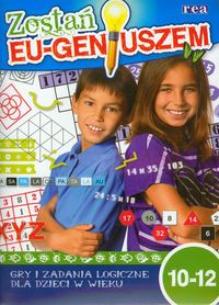 Zostań EU-GENIUSZEM 10-12 lat -  - książka