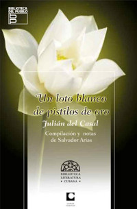 Un loto blanco de pistilos de oro - Julián del Casal - ebook