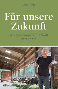 Für unsere Zukunft - Jens Brehl - ebook