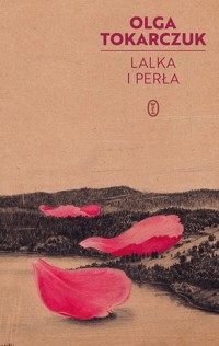 Lalka i perła - Olga Tokarczuk - ebook + książka