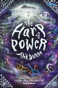The Harp of Power - Alex Dunne - ebook
