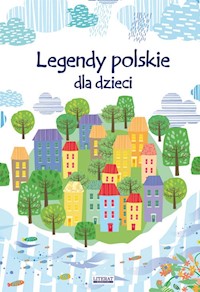 Legendy polskie dla dzieci - Małgorzata Korczyńska - książka