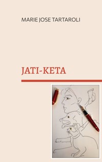 Jati-Keta - Marie-José Tartaroli - ebook