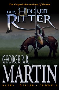Der Heckenritter Graphic Novel, Bd. 1 - George R.R. Martin - ebook
