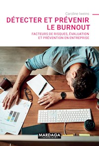 Détecter et prévenir le burnout - Caroline Iweins - ebook