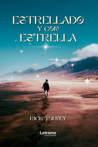 Estrellado y con estrella - Rick Turvey - ebook