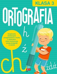 Ortografia dla klasy 3 - Katarzyna Zioła-Zemczak - książka