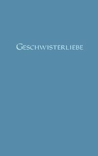 Geschwisterliebe - Detlef Wolf - ebook