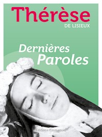 Dernières Paroles - Ste Thérèse de Lisieux - ebook