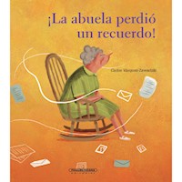 ¡La abuela perdió un recuerdo! - Carlos Vásquez - ebook