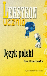 Leksykon ucznia Język polski - Romkowska Ewa - książka