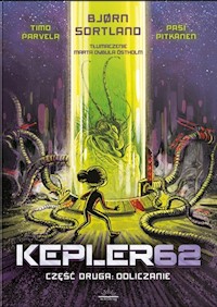 Kepler62 Część druga Odliczanie - Sortland Bjorn, Parvela Timo - książka
